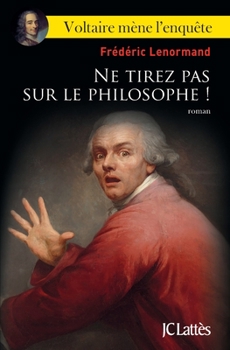 Paperback Ne Tirez Pas Sur Le Philosophe [French] Book