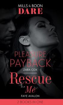 Paperback Pleasure Payback: Pleasure Payback (The Mortimers: Wealthy & Wicked) / Rescue Me (Dare) (The Mortimers: Wealthy & Wicked) Book