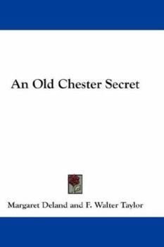 An Old Chester Secret