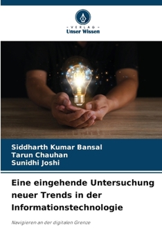 Paperback Eine eingehende Untersuchung neuer Trends in der Informationstechnologie [German] Book