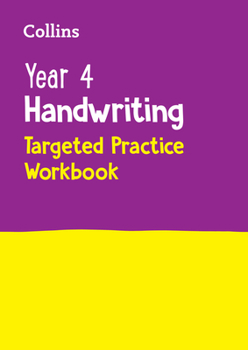 Paperback Year 4 Handwriting Targeted Practice Workbook: Ideal for Use at Home Book