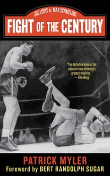 Paperback Fight of the Century: Joe Louis vs. Max Schmeling Book