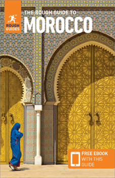 Paperback The Rough Guide to Morocco (Travel Guide with Free Ebook) Book