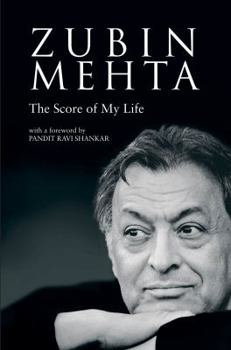 Hardcover Zubin Mehta: The Score of My Life Book