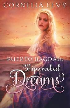 Paperback Puerto Bagdad: Shipwrecked Dreams Book