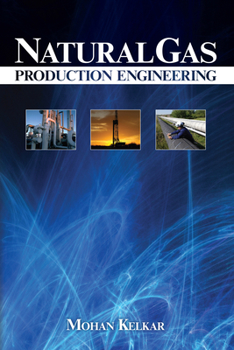 Hardcover Natural Gas Production Engineering Book