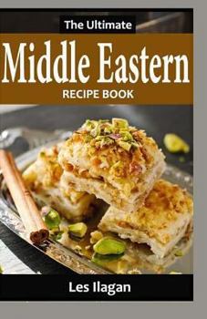 Paperback The Ultimate Middle Eastern RECIPE BOOK
