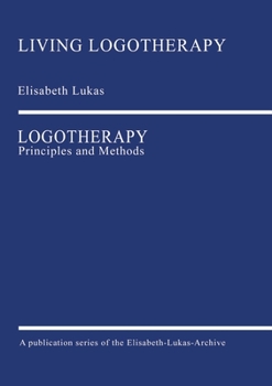 Paperback Logotherapy: Principles and Methods Book