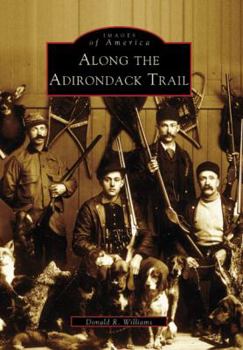 Paperback Along the Adirondack Trail Book