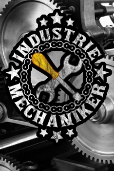 Paperback Industriemechaniker: DIN A5 Notizbuch kariert [German] Book