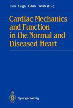Paperback Cardiac Mechanics and Function in the Normal and Diseased Heart Book