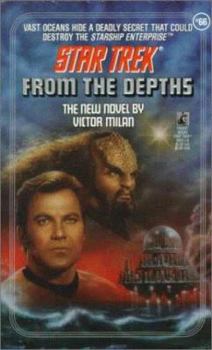 Star Trek: From the Depths - Book #73 of the Star Trek Classic