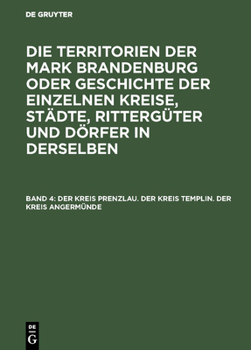 Hardcover Der Kreis Prenzlau. Der Kreis Templin. Der Kreis Angermünde [German] Book