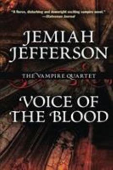 Voice of the Blood - Book #1 of the Voice of Blood