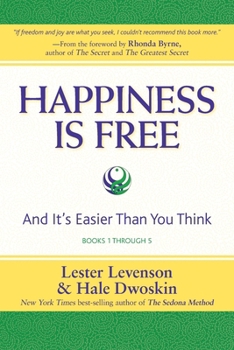 Paperback Happiness Is Free: And It's Easier Than You Think, Books 1 through 5, The Greatest Secret Edition Book