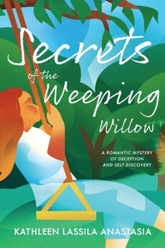 Paperback Secrets of the Weeping Willow Book