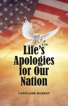 Paperback Life's Apologies for Our Nation Book