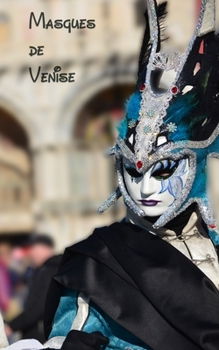 Paperback Masques de Venise: Venise 2022 [French] Book