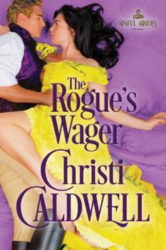 The Rogue's Wager - Book #1 of the Sinful Brides