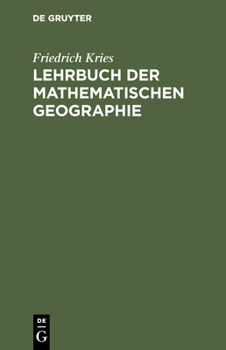 Hardcover Lehrbuch der mathematischen Geographie [German] Book