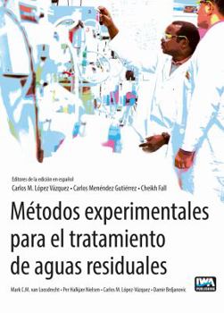 Hardcover M?todos Experimentales Para El Tratamiento de Aguas Residuales [Spanish] Book