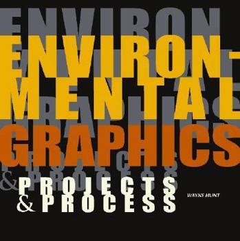 Hardcover Environmental Graphics: Projects & Process: Projects & Process Book