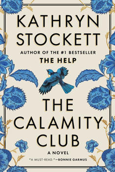 The Calamity Club: A Novel