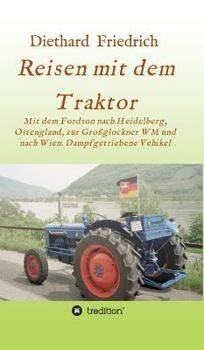 Reisen Mit Dem Traktor