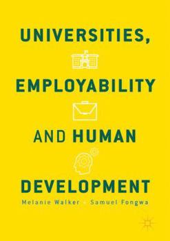 Hardcover Universities, Employability and Human Development Book