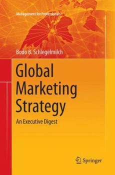 Paperback Global Marketing Strategy: An Executive Digest Book