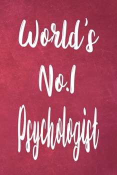 Paperback World's No.1 Psychologist: The perfect gift for the professional in your life - Funny 119 page lined journal! Book