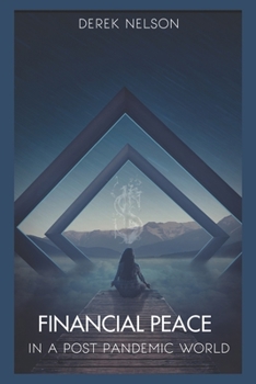 Paperback Financial Peace: In A Post Pandemic World Book