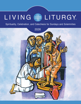 Paperback Living Liturgy(tm): Spirituality, Celebration, and Catechesis for Sundays and Solemnities, Year a (2026) Book