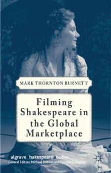 Paperback Filming Shakespeare in the Global Marketplace Book