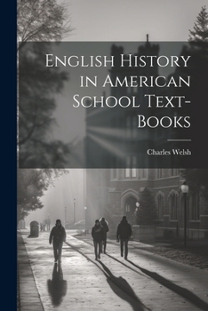 Paperback English History in American School Text-books Book