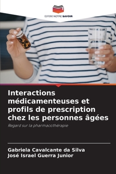 Paperback Interactions médicamenteuses et profils de prescription chez les personnes âgées [French] Book