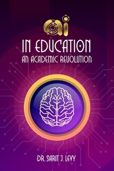 Paperback AI in Education: An Academic Revolution Book