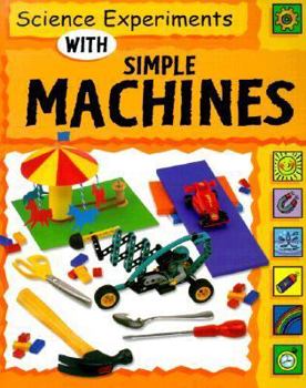 Paperback Science Experiments with Simple Machines Book