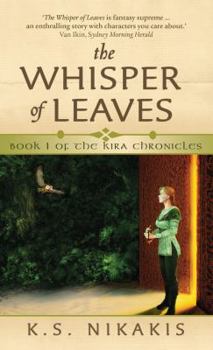 The Whisper of Leaves - Book #1 of the Kira Chronicles