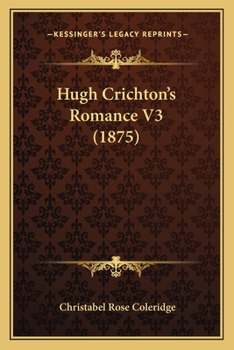 Paperback Hugh Crichton's Romance V3 (1875) Book