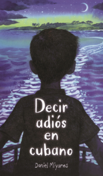 Library Binding Decir Adios En Cubano [Spanish] Book