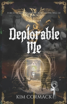 Deplorable Me - Book #3 of the C.O.A.