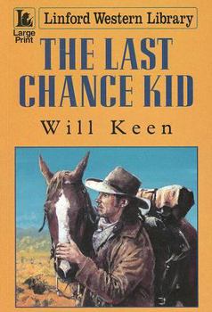 Paperback The Last Chance Kid [Large Print] Book