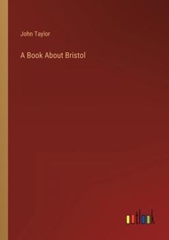 Paperback A Book About Bristol Book