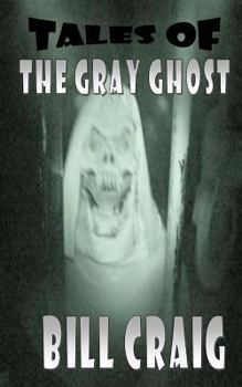 Paperback Tales of the Gray Ghost Book