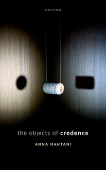 Hardcover The Objects of Credence Book