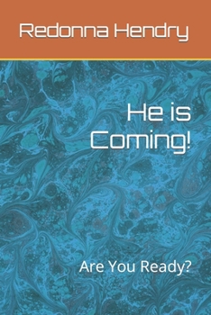 Paperback He is Coming!: Are You Ready? Book