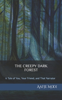 The Creepy Dark Forest