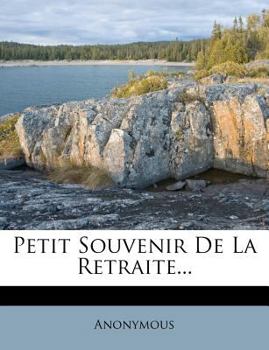 Paperback Petit Souvenir de la Retraite... [French] Book
