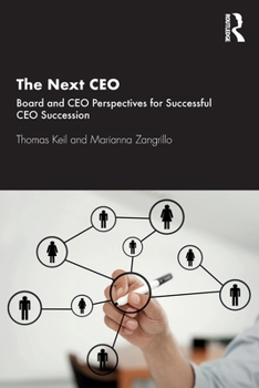 Paperback The Next CEO: Board and CEO Perspectives for Successful CEO Succession Book